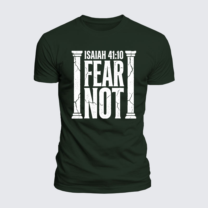Fear Not Isaiah 41:10 Jesus God Christian  – Luxe Mercerized Interlock Cotton Tee