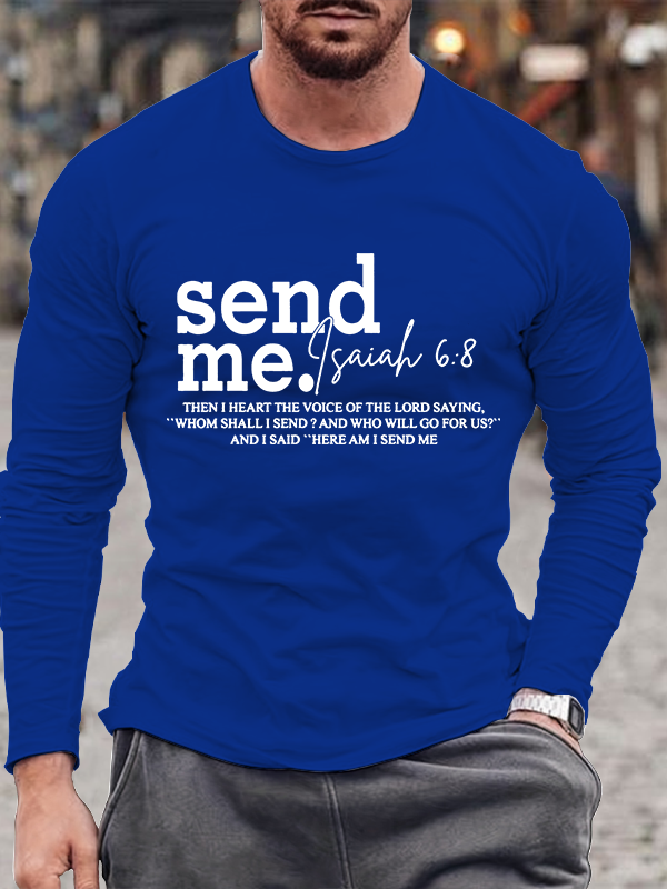 Send Me Isaiah 6:8 Jesus God Christian Cotton Long Sleeve T-Shirt