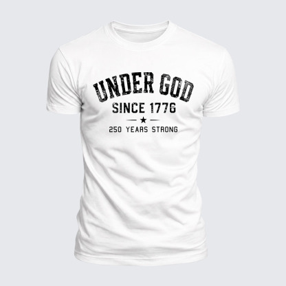 Luxe Mercerized Cotton Tee - Under God Since 1776 - 250 Years Strong