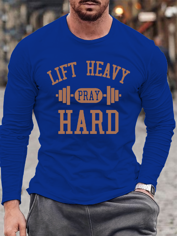 Lift Heavy Pray Hard Jesus God Christian Cotton Long Sleeve T-Shirt