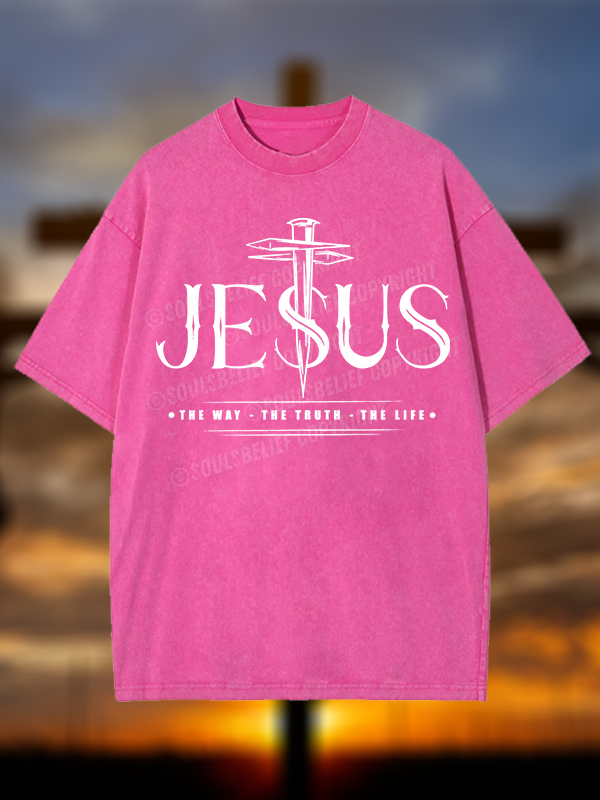 Jesus The Way The Truth The Life Christian Washed T-Shirt