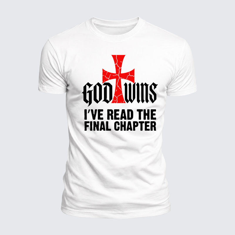 Luxe Mercerized Cotton Tee - God Wins I've Read the Final Chapter 