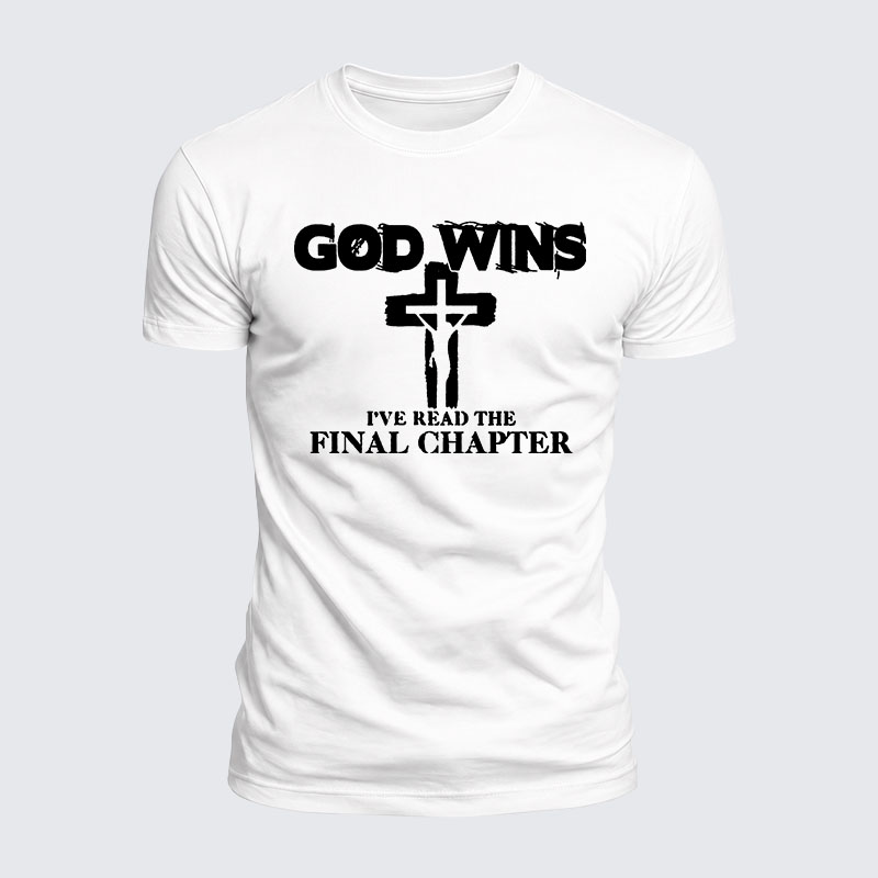 Luxe Mercerized Cotton Tee - God Wins I've Read The Final Chapter 