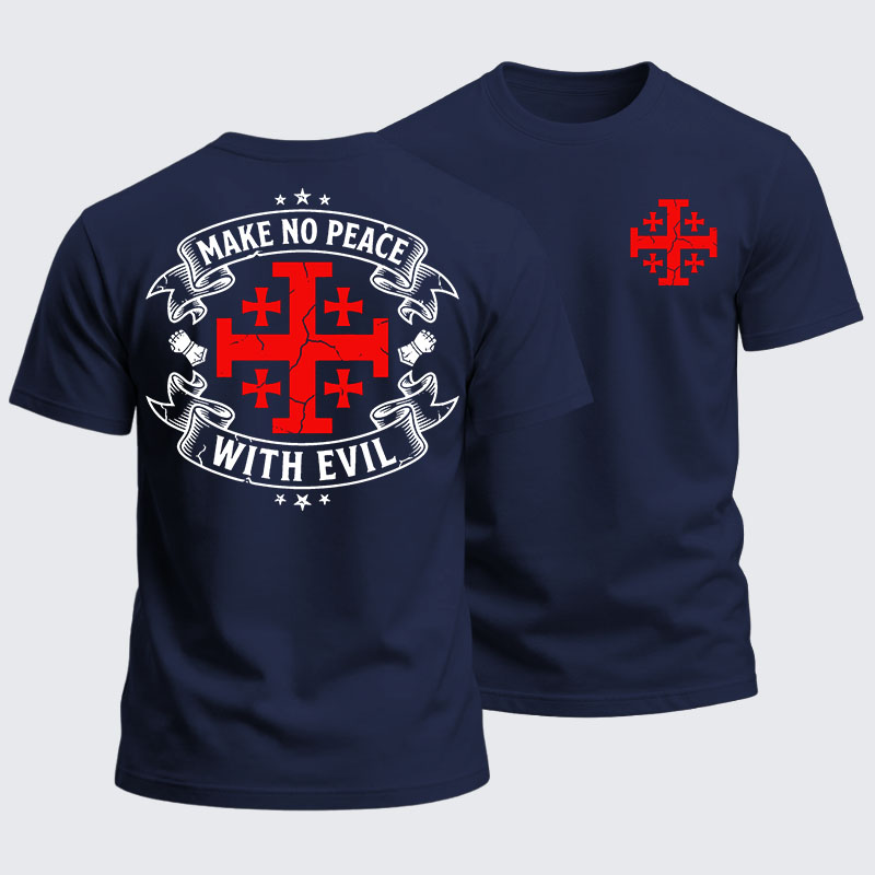 Heavyweight Cotton Tee - Make No Peace with Evil Knight Templar Jerusalem Cross