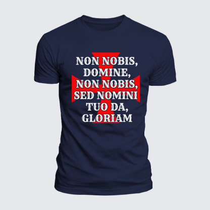 Luxe Mercerized Cotton Tee - Non Nobis Domine, Non Nobis, Sed Nomini Tuo Da Gloriam
