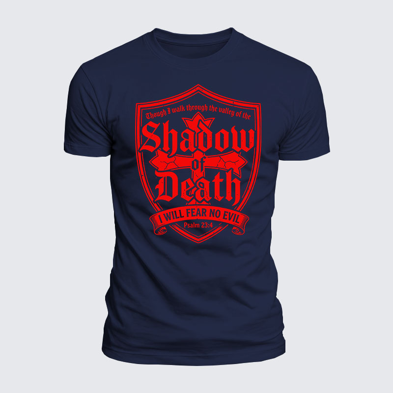 Luxe Mercerized Cotton Tee -  Even Though I Walk Through The Valley Of The Shadow Of Death, I Fear No Evil.