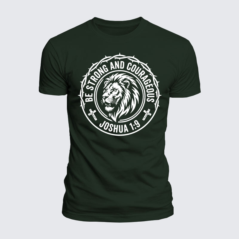 Luxe Mercerized Cotton Tee - Be Strong And Courageous Lion Joshua 1:9