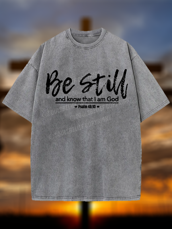 Psalm 46:10 Christian Washed T-Shirt