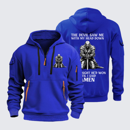 Zipper Hoodies - The Devil Saw Me Until I Said Amen