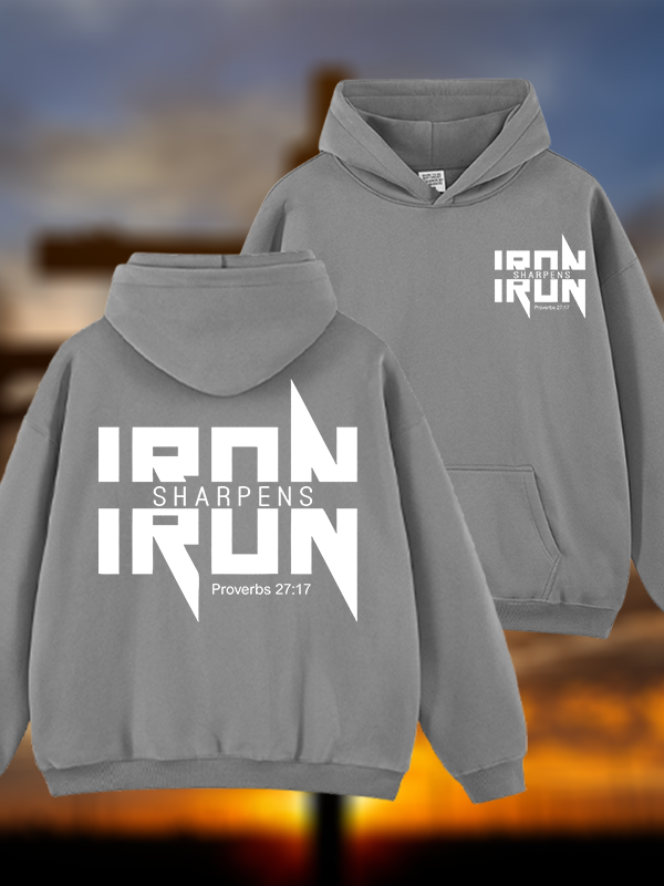 IRON SHARPENS IRON Proverbs 27:17  Jesus God Christian Plush Fleece-Lined Hoodie