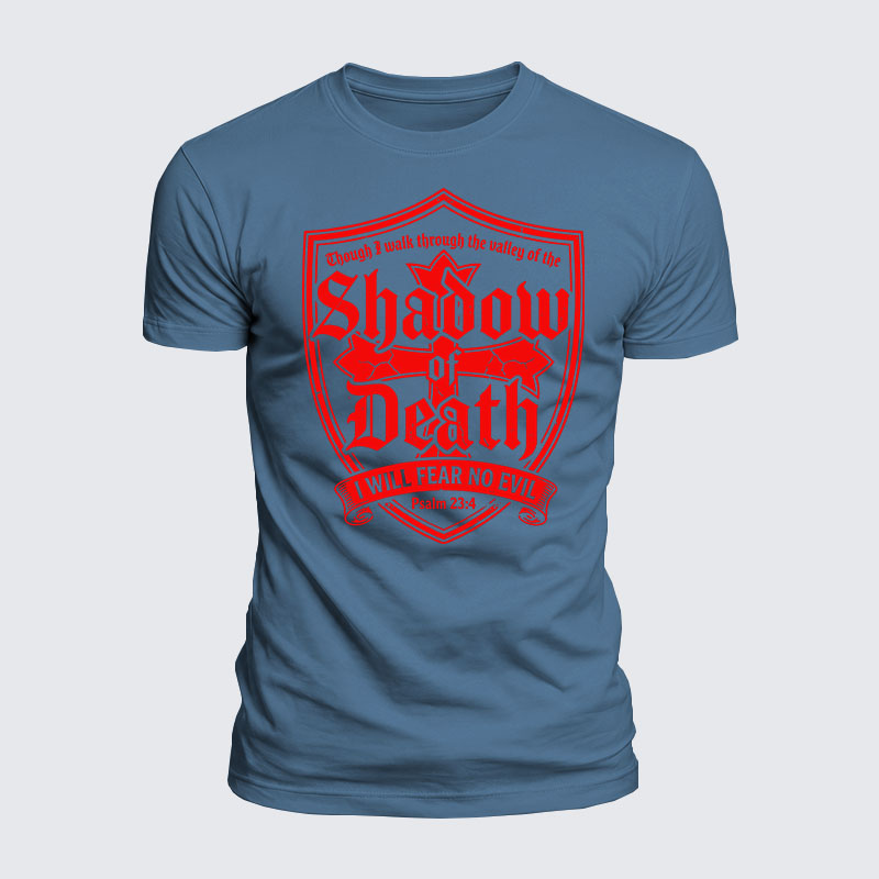 Luxe Mercerized Cotton Tee -  Even Though I Walk Through The Valley Of The Shadow Of Death, I Fear No Evil.
