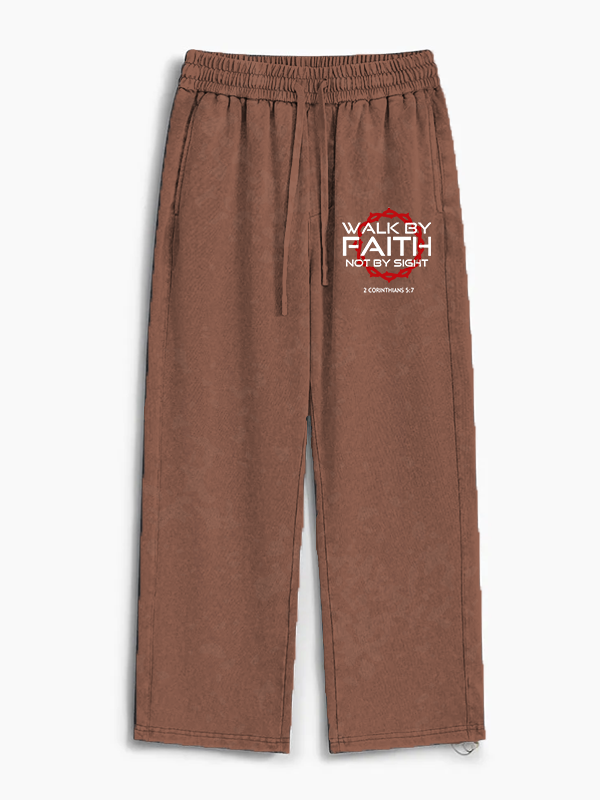Walk By Faith Not By Sight 2 Corinthians 5:7 Jesus God Christian Washed Sweatpants