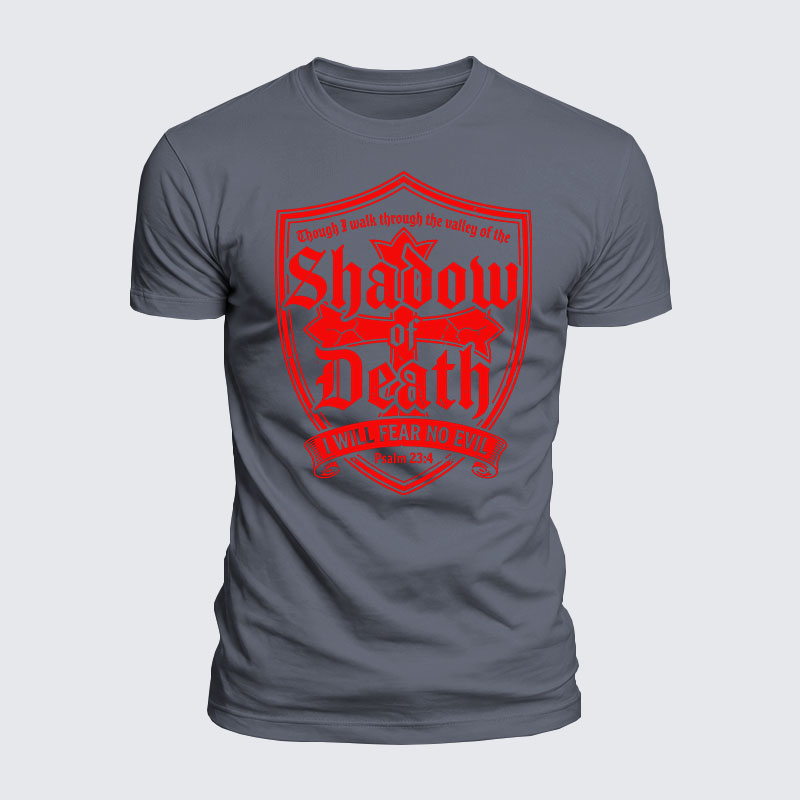 Luxe Mercerized Cotton Tee -  Even Though I Walk Through The Valley Of The Shadow Of Death, I Fear No Evil.