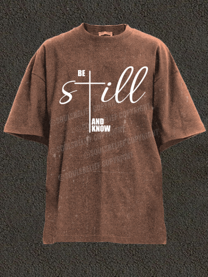 Be Still And Know Cross Christian Washed T-Shirt