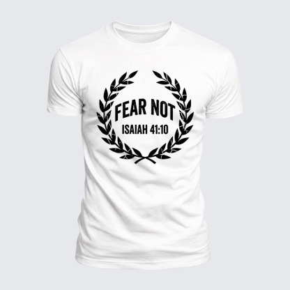 Fear Not Isaiah 41:10 Jesus God Christian  – Luxe Mercerized Interlock Cotton Tee
