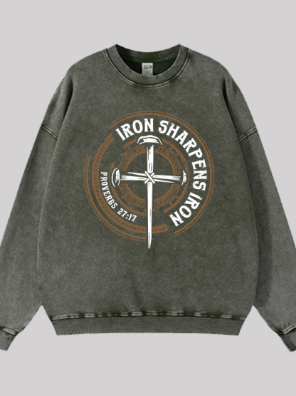 Iron Sharpens Iron - Proverbs 27:17 Jesus God Christian Washed Sweatshirt