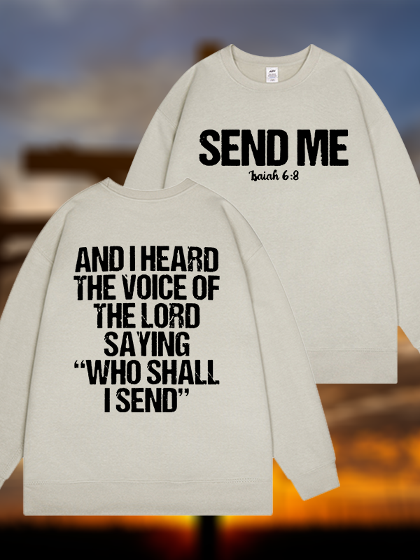 Send Me Isaiah 6:8 Jesus God Christian Sweatshirt