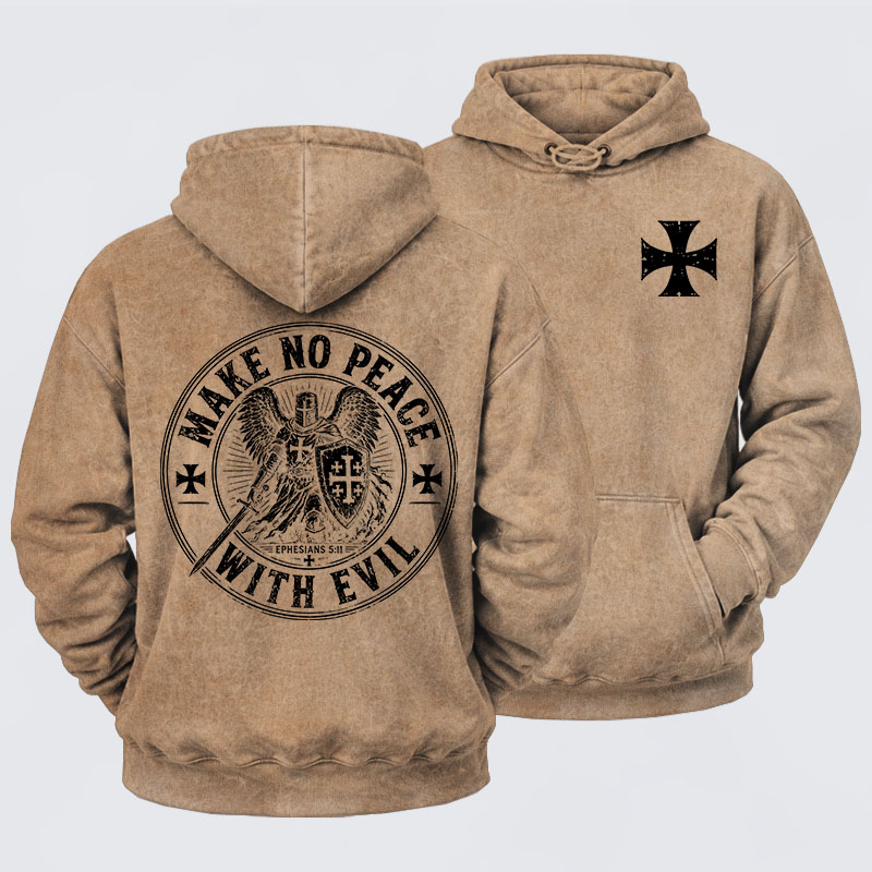 Washed Hoodie -  Make No Peace With Evil