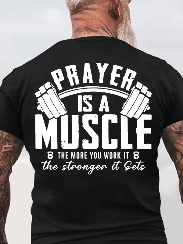 Prayer Is A Muscle Cross Jesus God Christian Cotton T-Shirt