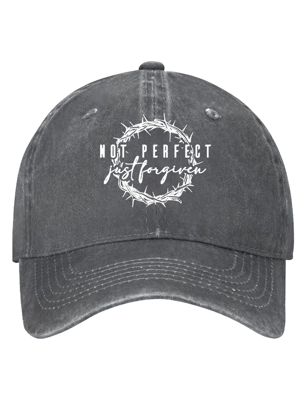 Not Perfect Just Forgiven Religious Christian Hat