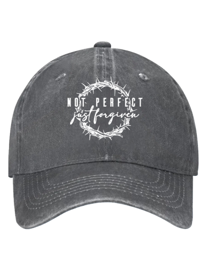 Not Perfect Just Forgiven Religious Christian Hat