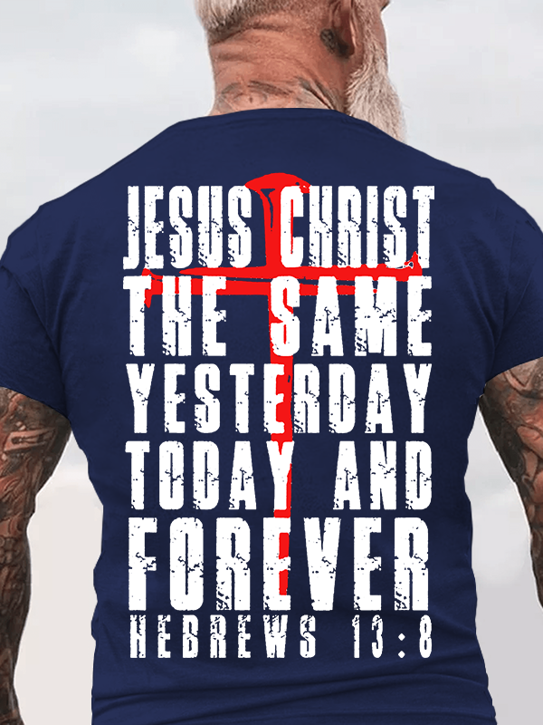 Jesus Christ Forever Jesus God Christian Cotton T-Shirt