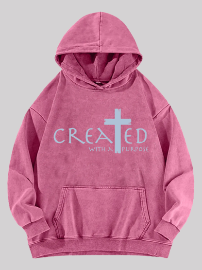 Created with a Purpose Jesus God Christian Washed Hoodie
