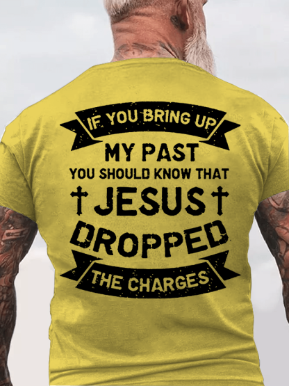 Jesus Dropped The Charges Cross Christian Cotton T-Shirt