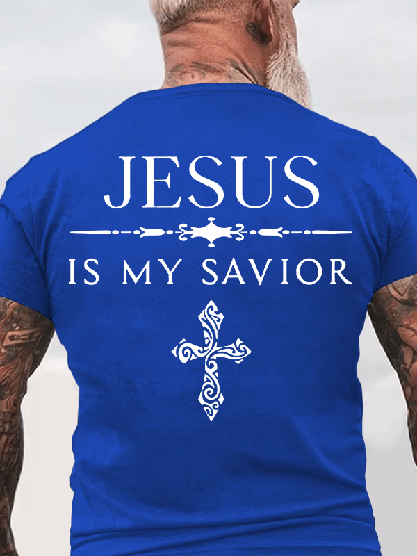 Jesus Is My Savior Jesus God Christian Cotton T-Shirt