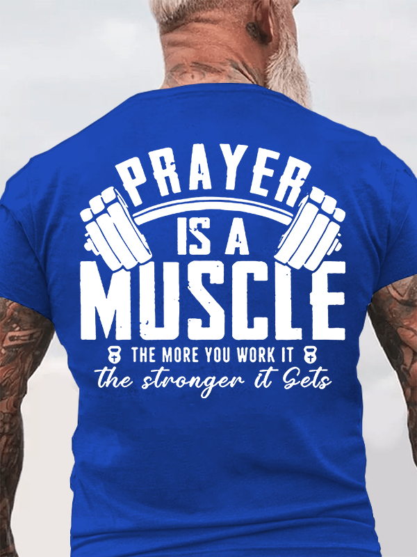 Prayer Is A Muscle Cross Jesus God Christian Cotton T-Shirt