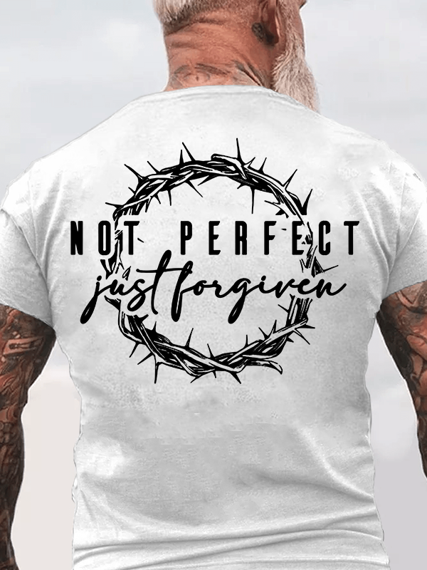 Not Perfect Just Forgiven Religious Jesus God Christian Cotton T-Shirt