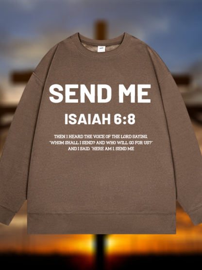 Send Me Isaiah 6:8 Jesus God Christian Sweatshirt