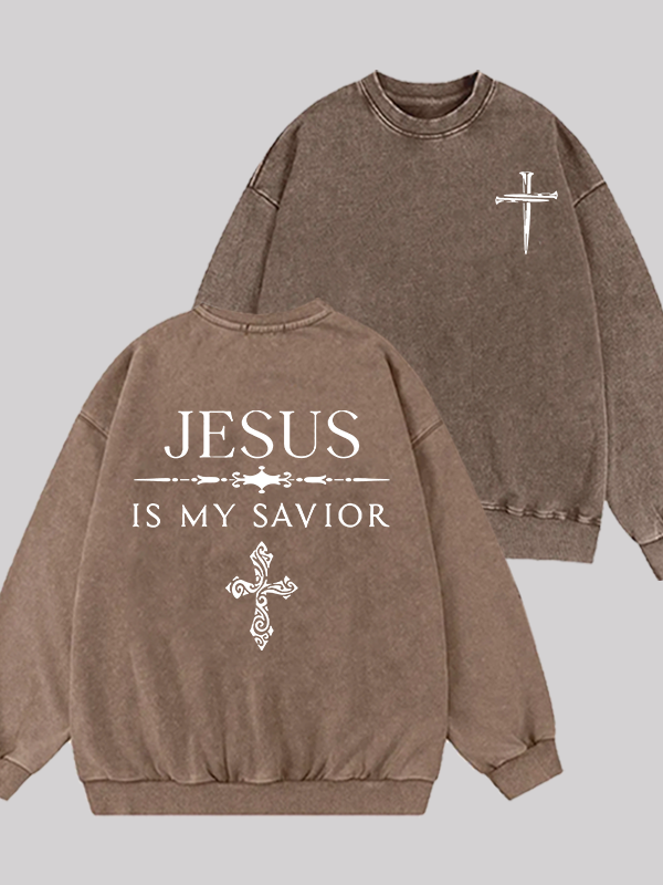 Jesus Is My Savior Jesus God Christian Washed Sweatshirt