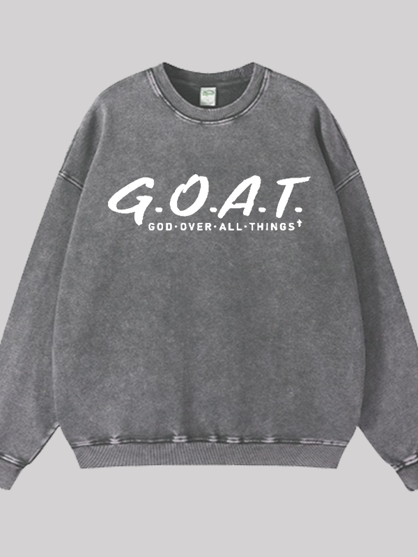 God Over All Things Jesus God Christian Washed Sweatshirt