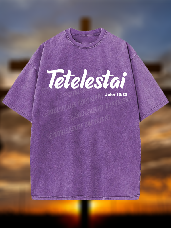 Tetelestai John 19 : 30  Christian Washed T-Shirt