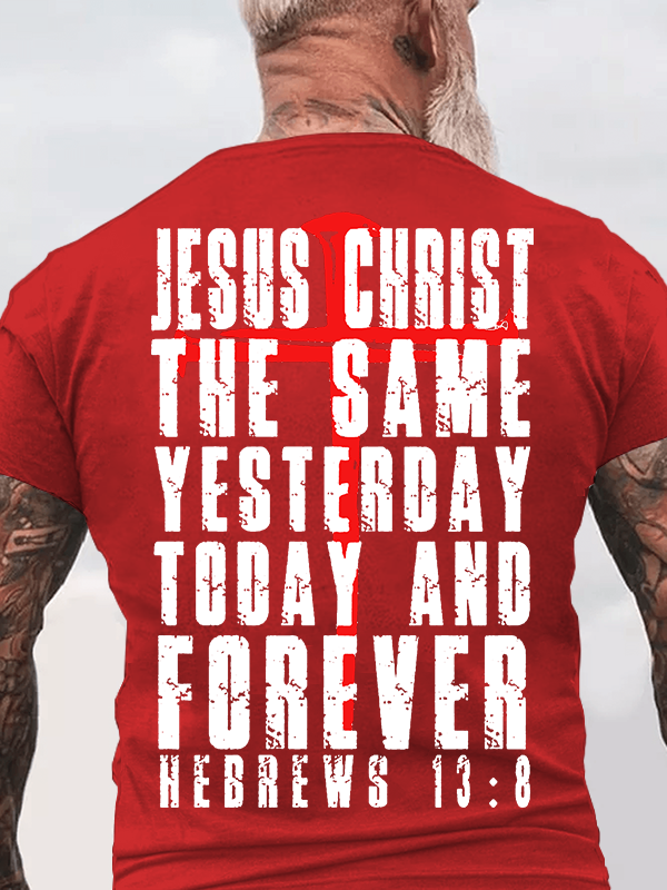 Jesus Christ Forever Jesus God Christian Cotton T-Shirt