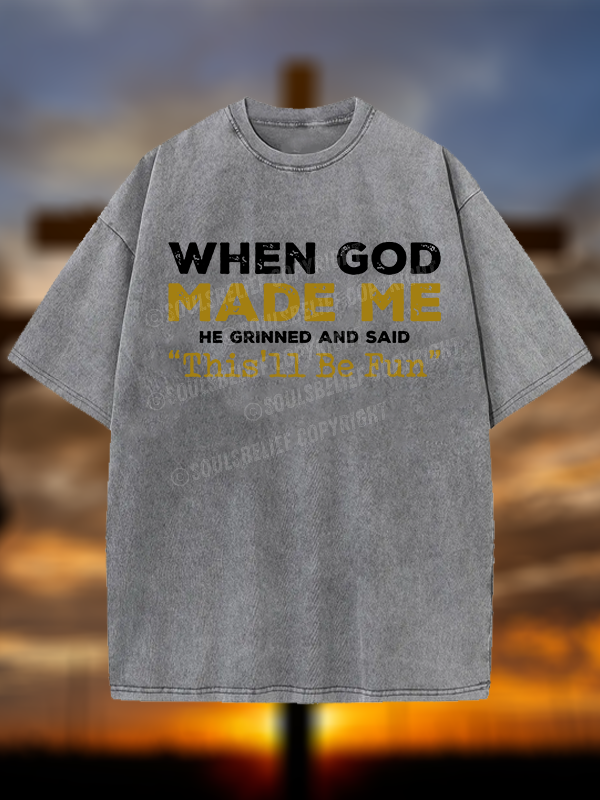 When God Made Me Jesus God Christian Washed T-Shirt