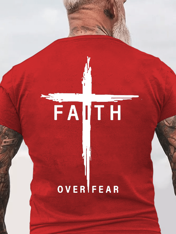 Faith Over Fear Cross Jesus God Christian Cotton T-Shirt