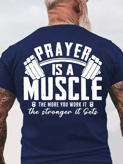 Prayer Is A Muscle Cross Jesus God Christian Cotton T-Shirt