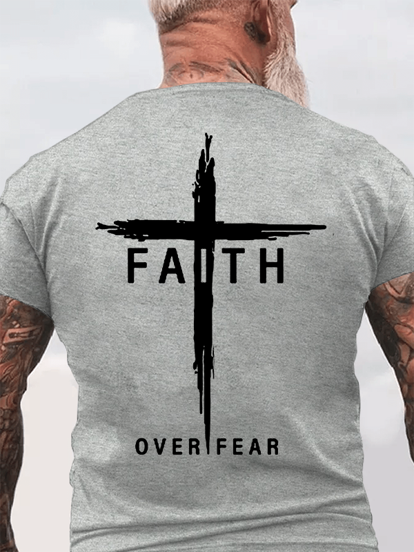 Faith Over Fear Cross Jesus God Christian Cotton T-Shirt