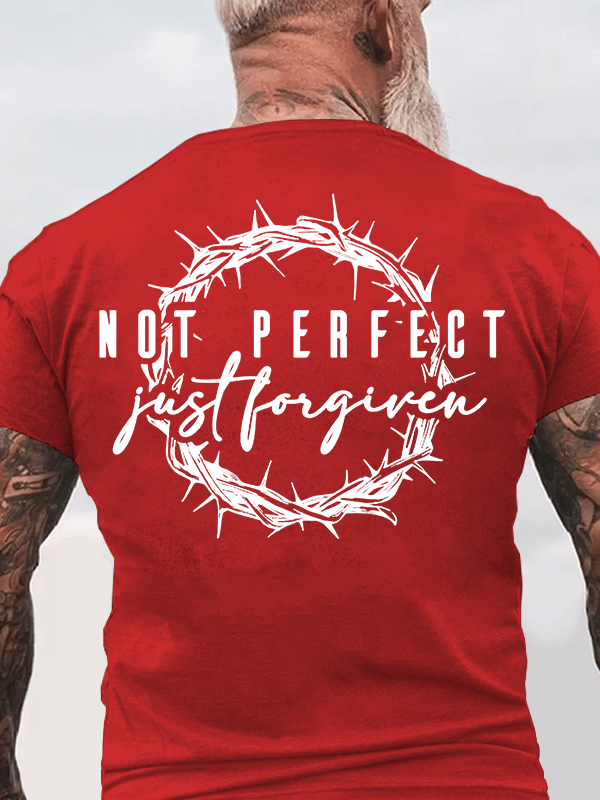 Not Perfect Just Forgiven Religious Jesus God Christian Cotton T-Shirt