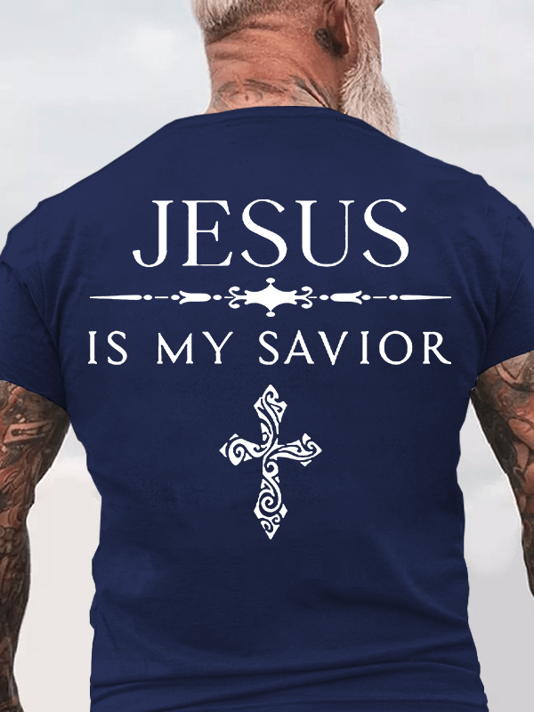 Jesus Is My Savior Jesus God Christian Cotton T-Shirt