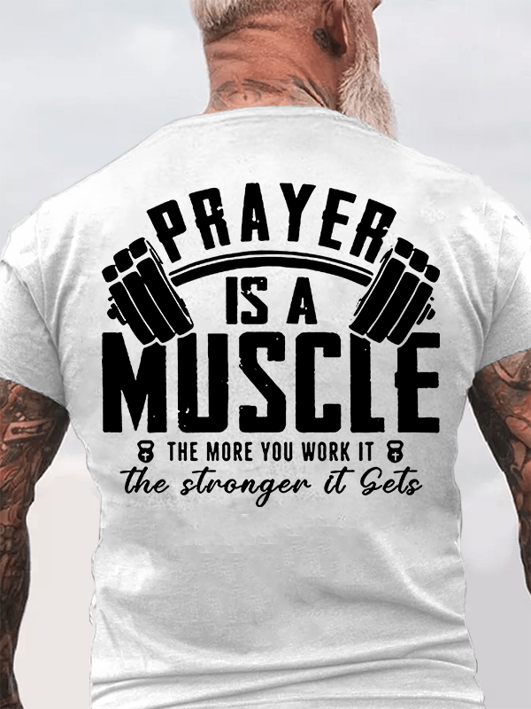 Prayer Is A Muscle Cross Jesus God Christian Cotton T-Shirt