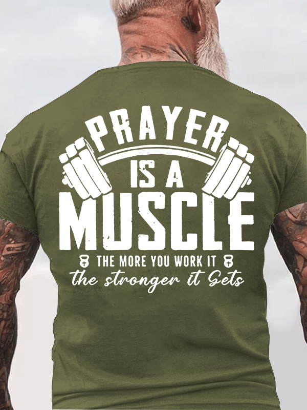 Prayer Is A Muscle Cross Jesus God Christian Cotton T-Shirt