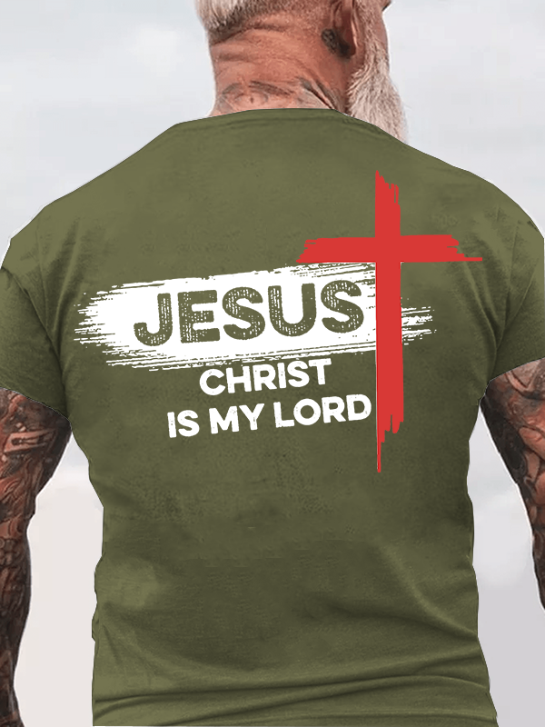 Jesus Christ Is My Lord Jesus God Christian Cotton T-Shirt
