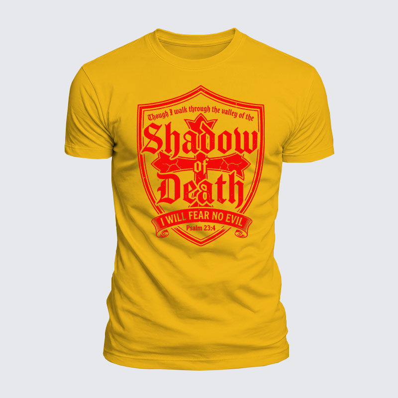 Luxe Mercerized Cotton Tee -  Even Though I Walk Through The Valley Of The Shadow Of Death, I Fear No Evil.