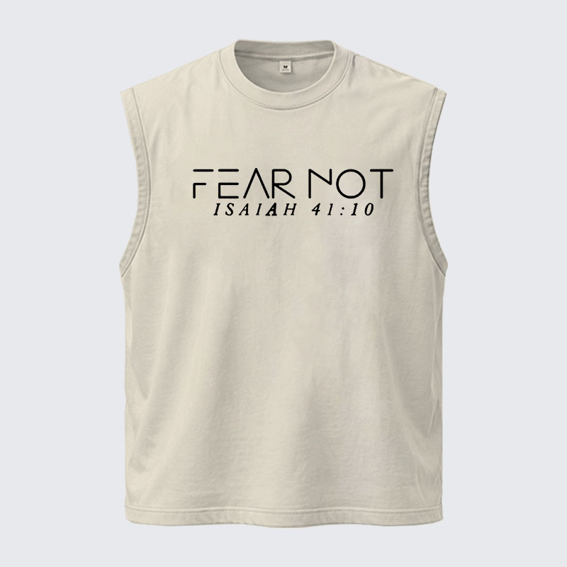 Washed Tank Top - Fear Not Isaiah 41:10