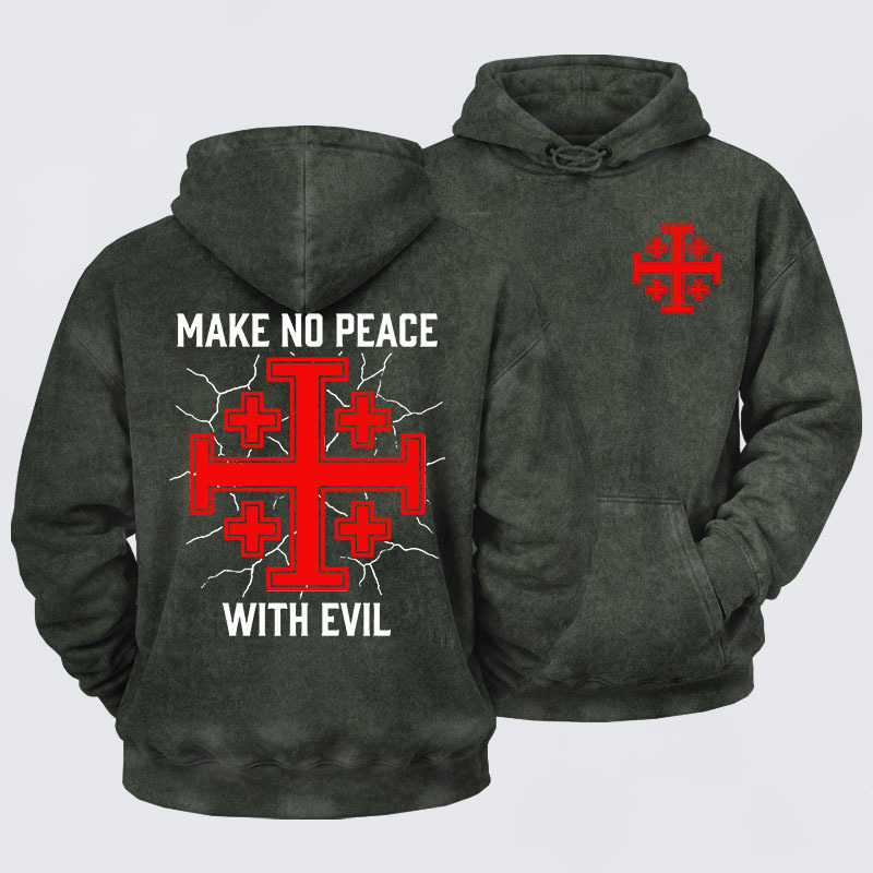 Washed Hoodie - Make No Peace with Evil Knight Templar Jerusalem Cross