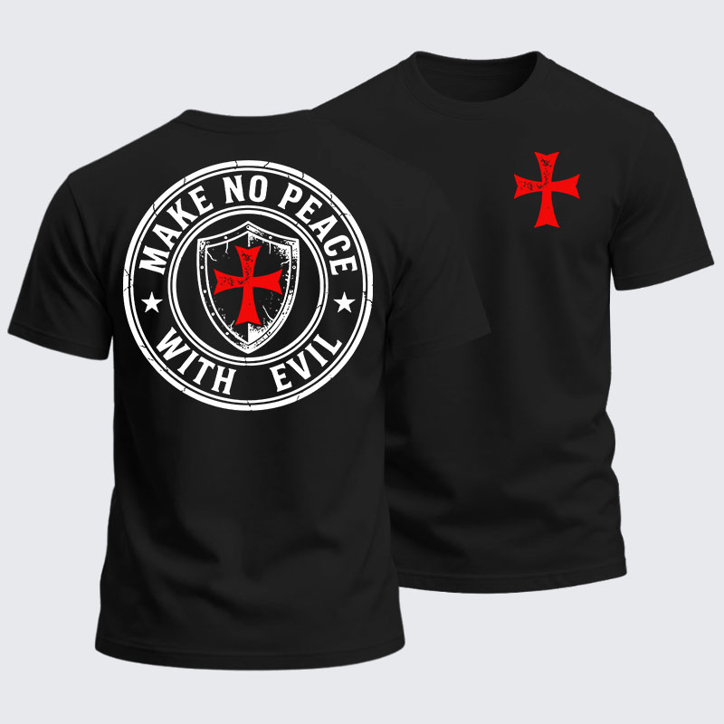 Heavyweight Cotton Tee - Make No Peace with Evil Knight Templar Jerusalem Cross