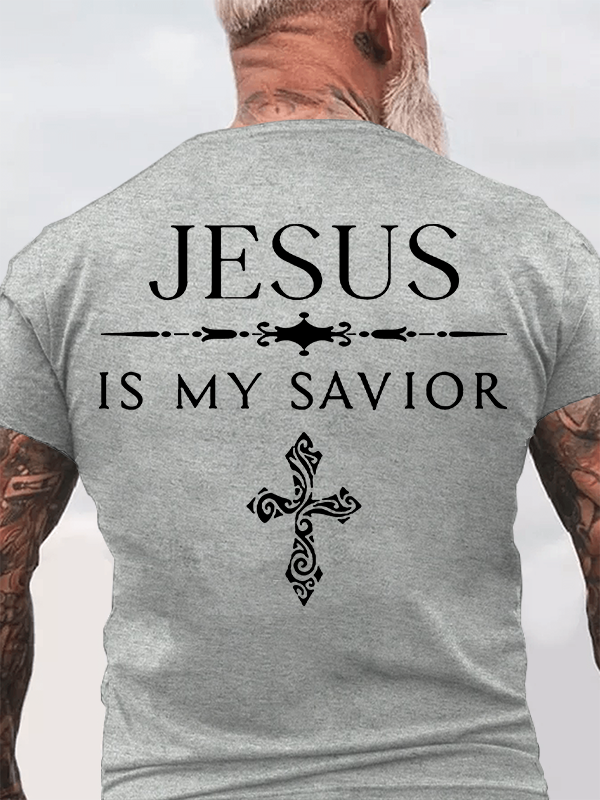 Jesus Is My Savior Jesus God Christian Cotton T-Shirt